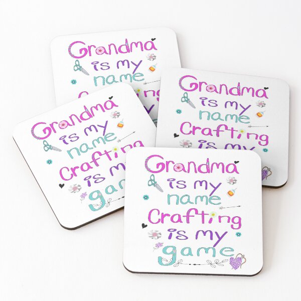 Item preview, Grandma Is My Name Crafting Is My Game designed and sold by ReliableSupply.