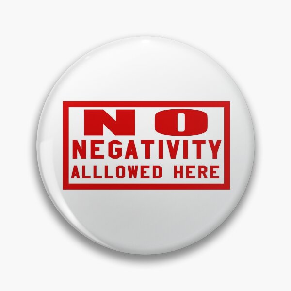 Item preview, No negativity allowed here designed and sold by Thunderceptor.