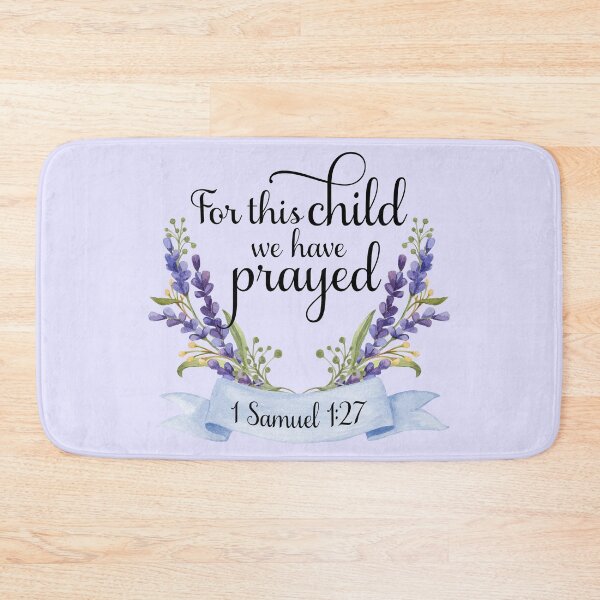 Item preview, For This Child We Have Prayed, I Samuel 1:27 designed and sold by WildHoneyDesign.