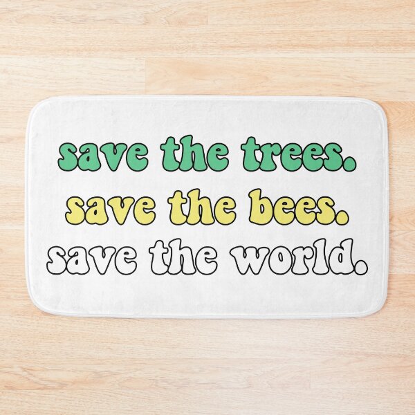 Item preview, save the bees. save the trees. save the world designed and sold by stardustandstickers.