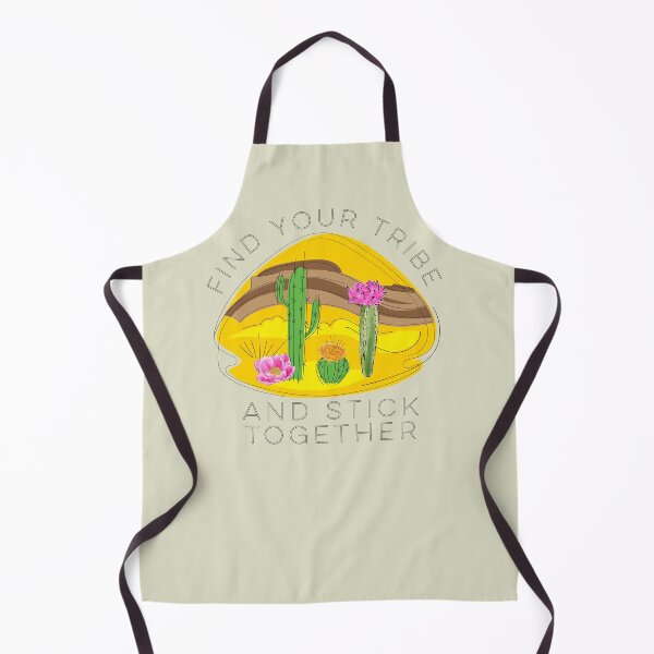 Item preview, Find Your Tribe And Stick Together Desert Cactus designed and sold by AZGuzmans.