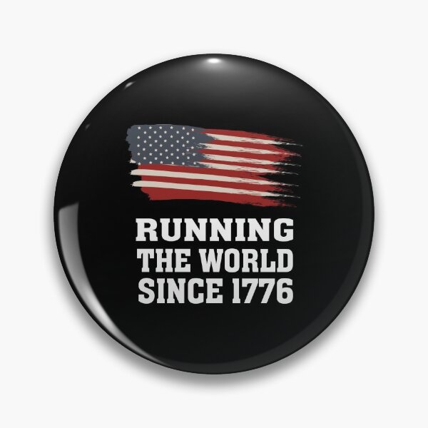 Item preview, Running the World Since 1776 designed and sold by damone7.