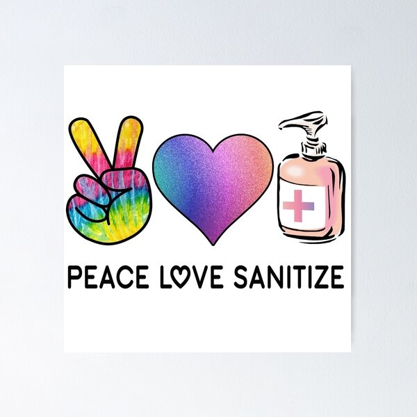 Item preview, Peace Love Sanitize Design designed and sold by ForStrong.