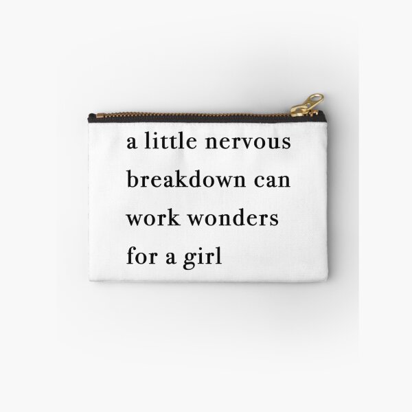 Item preview, A Little Nervous Breakdown Can Work Wonders For A Girl designed and sold by quoteedesigns.