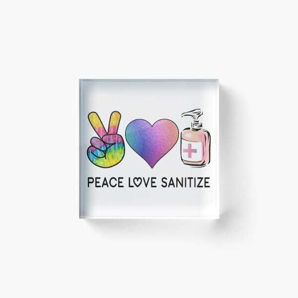 Item preview, Peace Love Sanitize Design designed and sold by ForStrong.