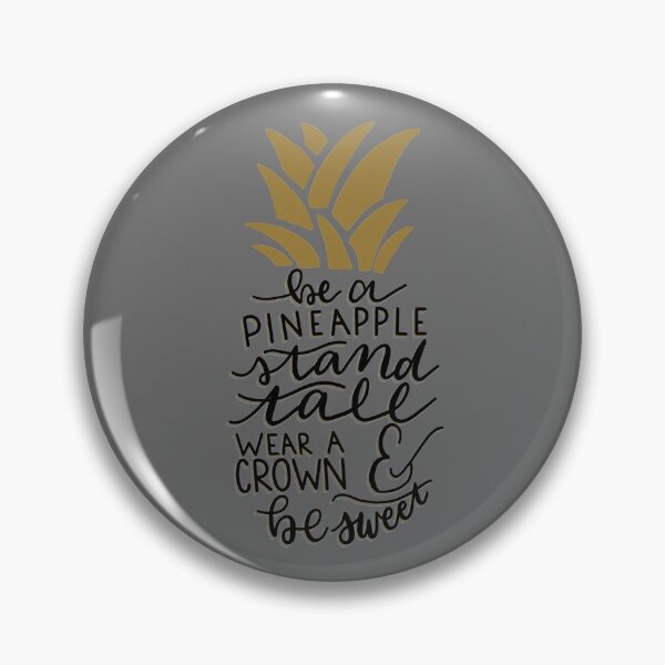Item preview, Be a pineapple design  designed and sold by carwalker13.