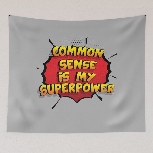 Item preview, Common Sense is my Superpower Funny Design Common Sense Gift designed and sold by Custom365.