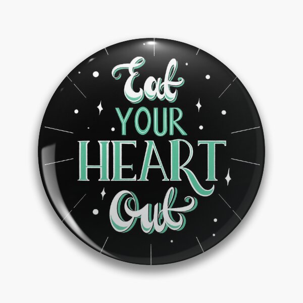 Item preview, Eat Your Heart Out designed and sold by Kaela Soltoff.