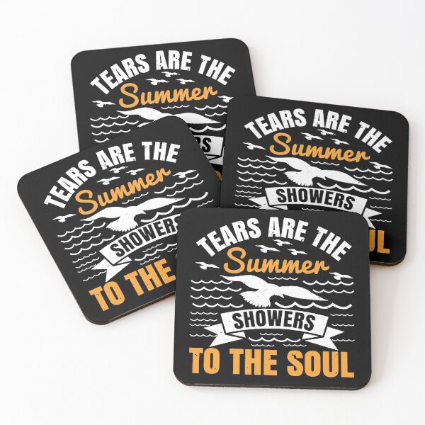 Item preview, Tears Are the Summer Showers to The Soul - Summer 2020 designed and sold by shop4fun.
