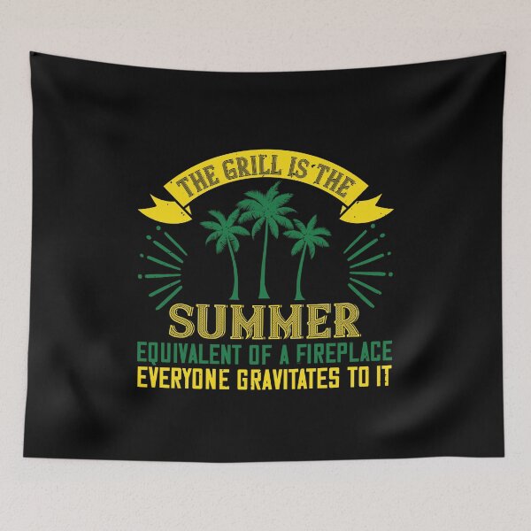 Item preview, The Grill Is the Summer Equivalent of A Fireplace; Everyone Gravitates to It - Summer 2020 designed and sold by shop4fun.