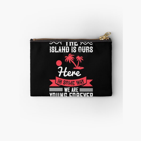 Item preview, The Island Is Ours. Here, in Some Way, We Are Young Forever - Summer 2020 designed and sold by shop4fun.