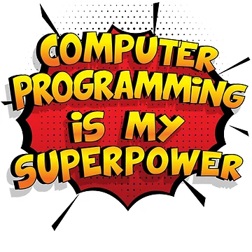 Artwork thumbnail, Computer Programming is my Superpower Funny Design Computer Programming Gift by Custom365