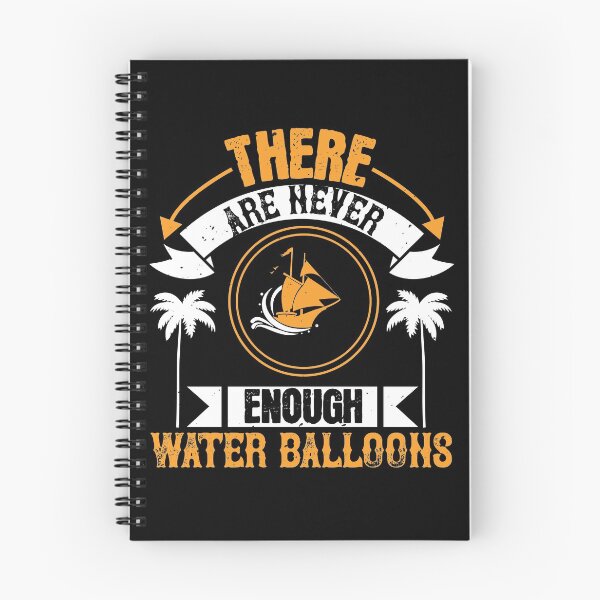 Item preview, There Are Never Enough Water Balloons - Summer 2020 designed and sold by shop4fun.