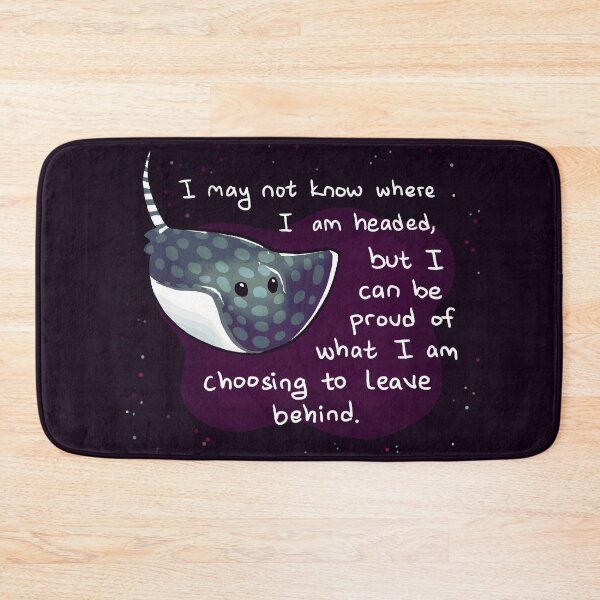 Item preview, "I Can Be Proud of What I am Leaving Behind" Encouraging Stingray designed and sold by thelatestkate.