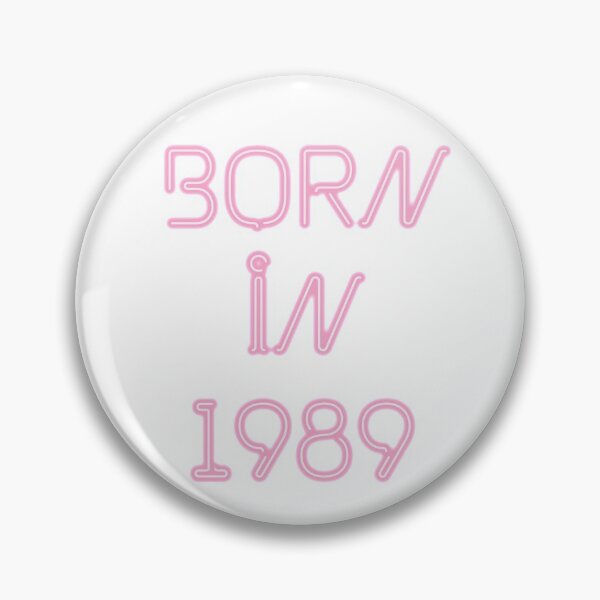 Item preview, Born in 1989 designed and sold by BaileyRogers24.