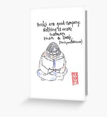Books are Good Company. Marilynne Robinson Greeting Card