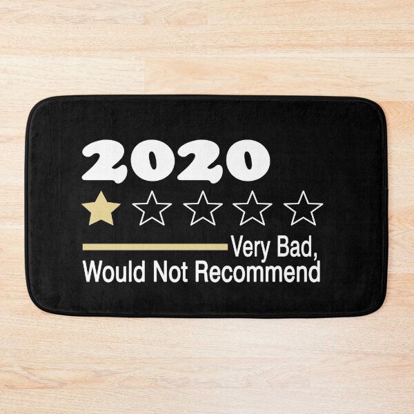Item preview, 2020 Very Bad, Would Not Recommend, 2020, very bad would not recommend designed and sold by Mirnamar.