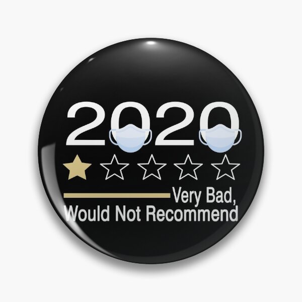 Item preview, 2020 Very Bad, Would Not Recommend, 2020, very bad would not recommend designed and sold by Mirnamar.