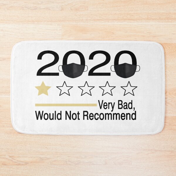Item preview, 2020 Very Bad, Would Not Recommend, 2020, very bad would not recommend designed and sold by Mirnamar.