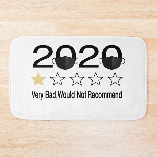 Item preview, 2020 Very Bad, Would Not Recommend, 2020, very bad would not recommend designed and sold by Mirnamar.