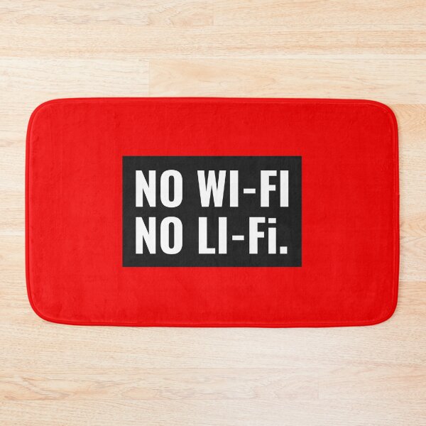 Item preview, No Wi-Fi No Li-Fi designed and sold by CeasarBratz.