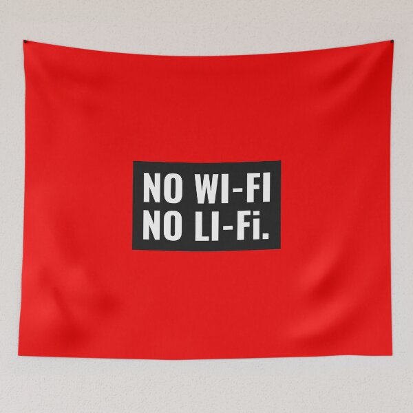 Item preview, No Wi-Fi No Li-Fi designed and sold by CeasarBratz.
