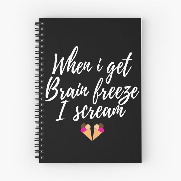 Item preview, when i get brain freeze iscream designed and sold by kmario.