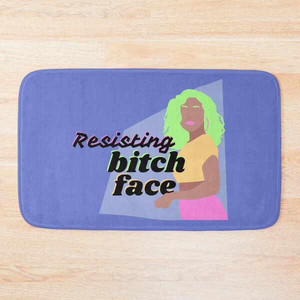 Item preview, Resisting Bitch Face designed and sold by gimmesometees.