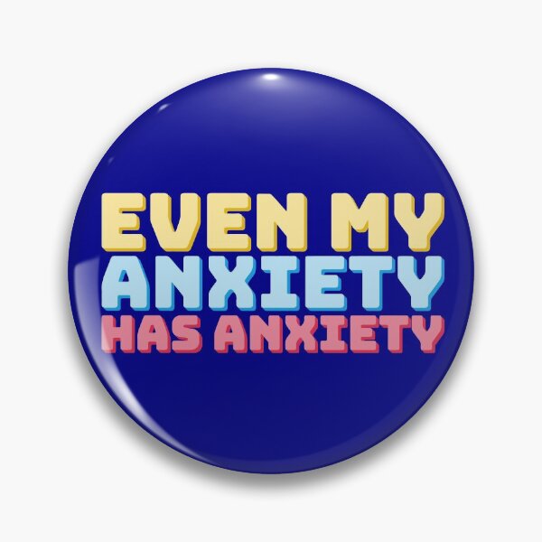 Item preview, Even My Anxiety Has Anxiety I designed and sold by Lemon Pepper.