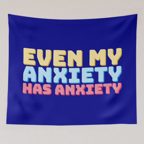 Item preview, Even My Anxiety Has Anxiety I designed and sold by Lemon Pepper.