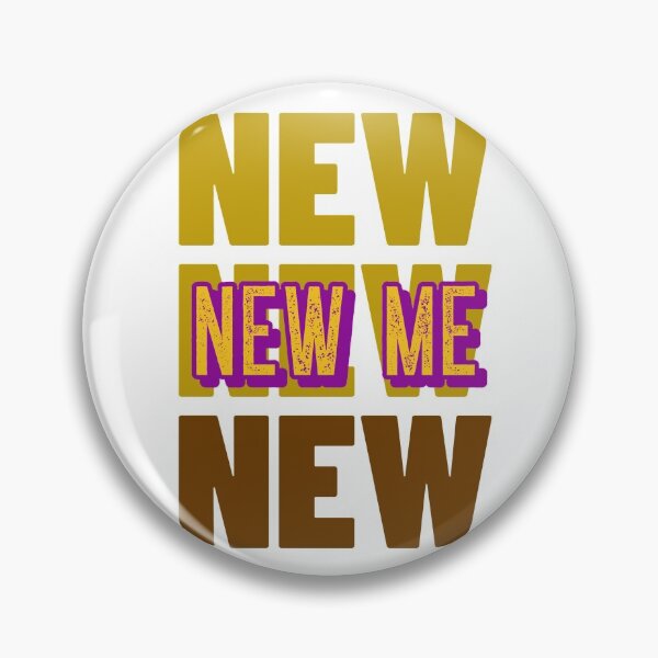 Item preview, New me New Me New Me  designed and sold by Got-Ya-Bak.