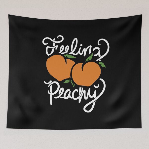 Item preview, Feeling Peachy designed and sold by FrictionMaxxing.