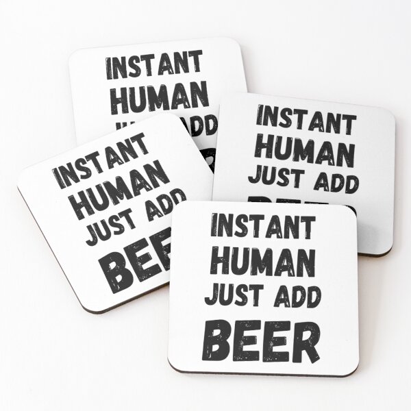 Item preview, Instant Human Just Add Beer designed and sold by CatMonkStudios.