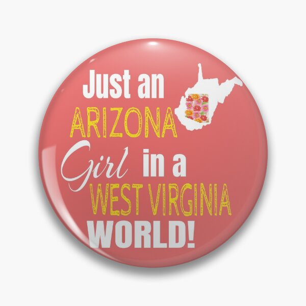 Item preview, Just An Arizona Girl In A West Virginia World designed and sold by AZGuzmans.