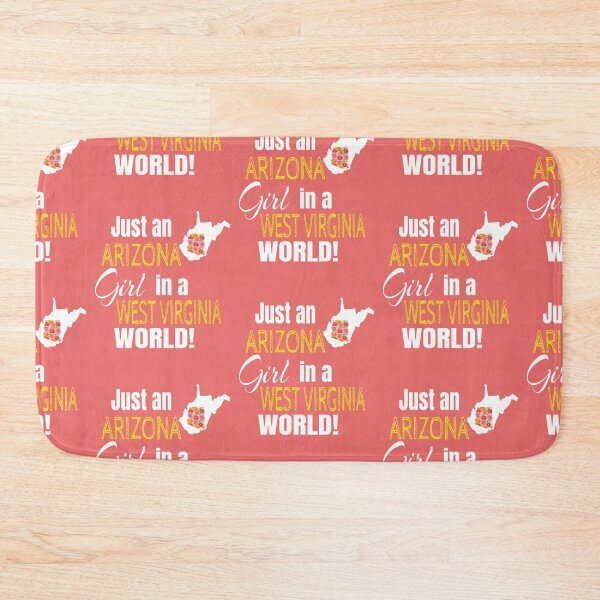 Item preview, Just An Arizona Girl In A West Virginia World designed and sold by AZGuzmans.
