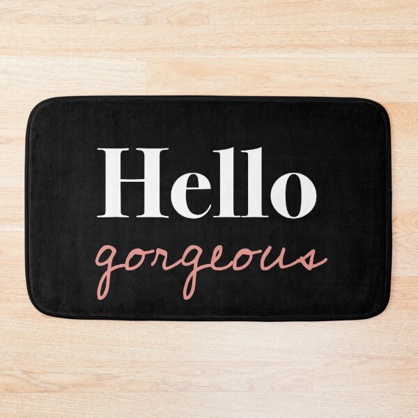 Item preview, Hello Gorgeous - Cute Sayings - Black designed and sold by Flip & Flop.