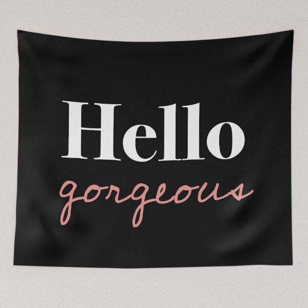 Item preview, Hello Gorgeous - Cute Sayings - Black designed and sold by Flip & Flop.
