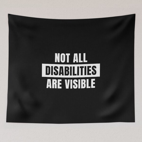 Item preview, Not All Disabilities Are Visible designed and sold by CrystalCrush.