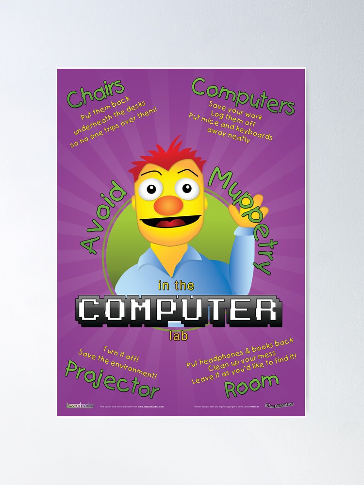 Alternate view of Avoid Muppetry in the Computer Lab Poster