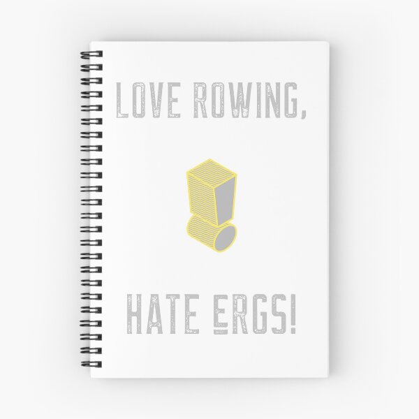 Item preview, Love Rowing, Hate Ergs! designed and sold by Rowing Meme Store.