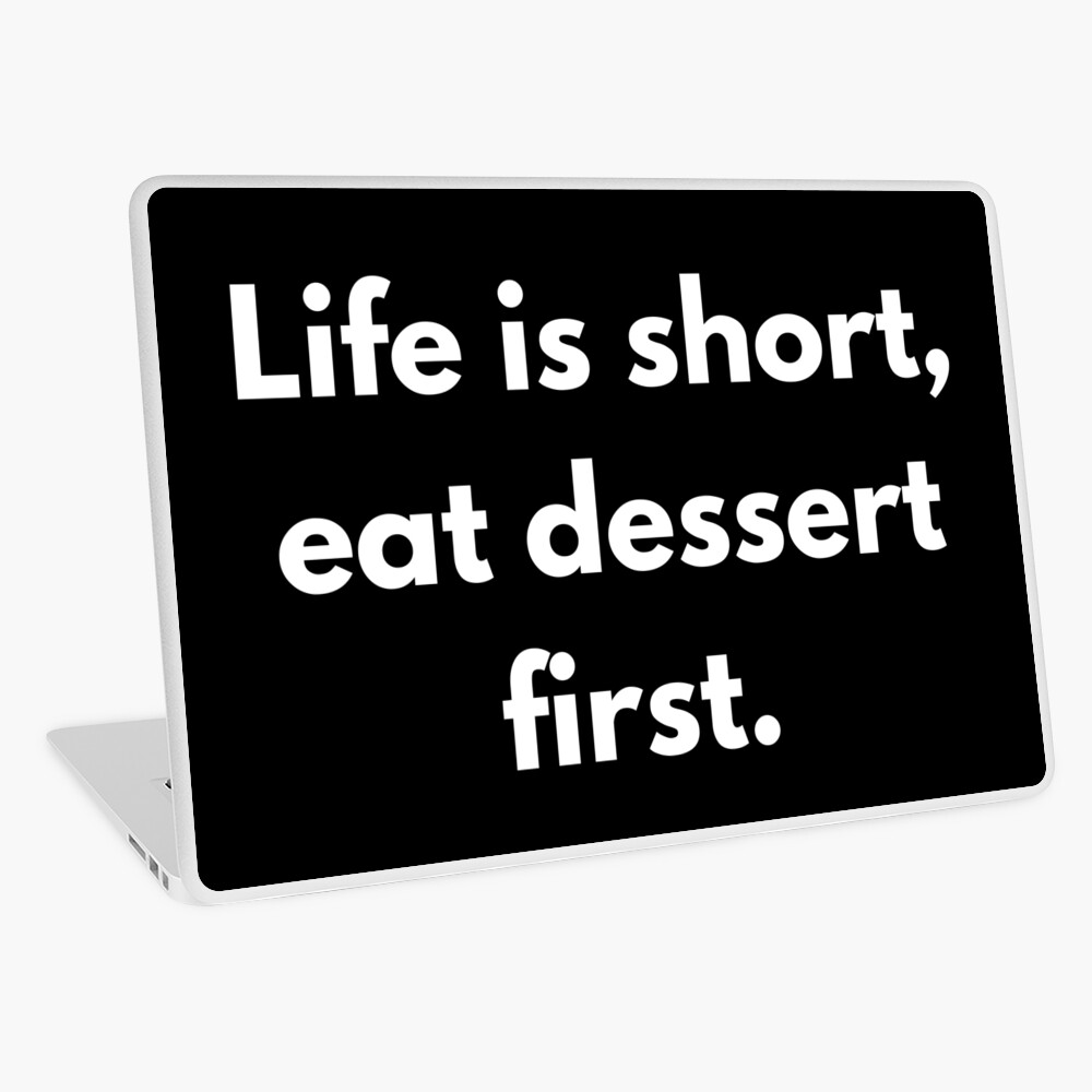 TheCoffeeCupLife: Eat Dessert First Laptop Skin