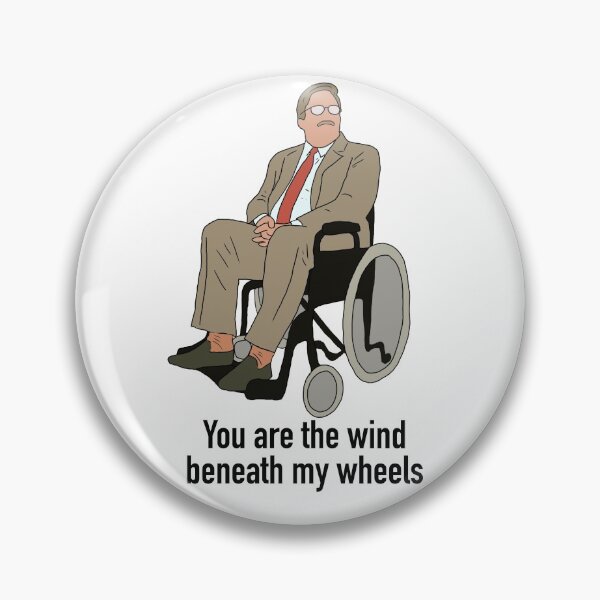 Item preview, You are The wind beneath my wheels Phoenix Nights designed and sold by thebcarts.