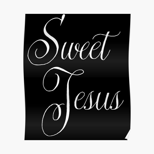 Sweet Jesus Gifts Merchandise Redbubble