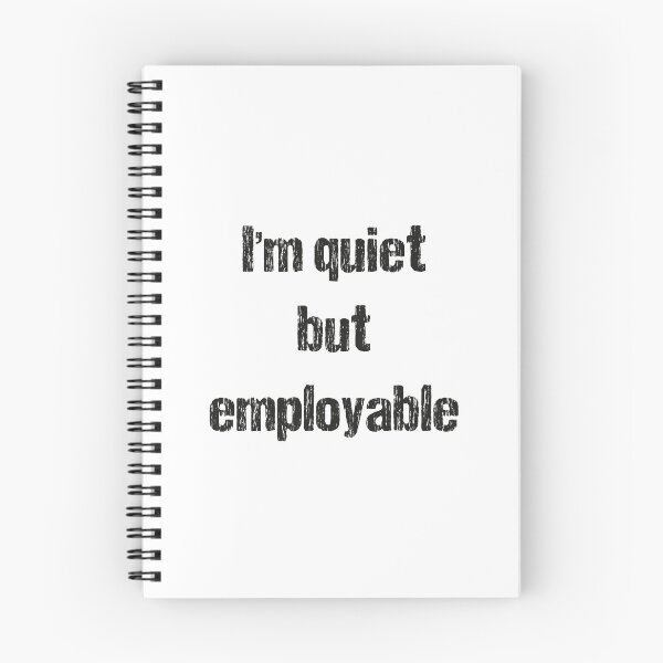 Item preview, Quiet but employable - Dark text designed and sold by janeynic.