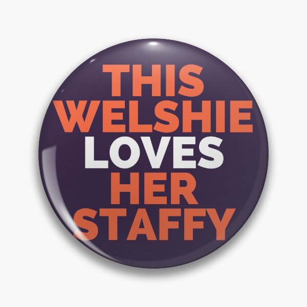 Item preview, This Welshie Loves Her Staffy designed and sold by staffylove.