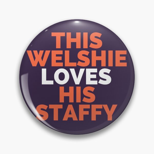 Item preview, This Welshie Loves His Staffy designed and sold by staffylove.