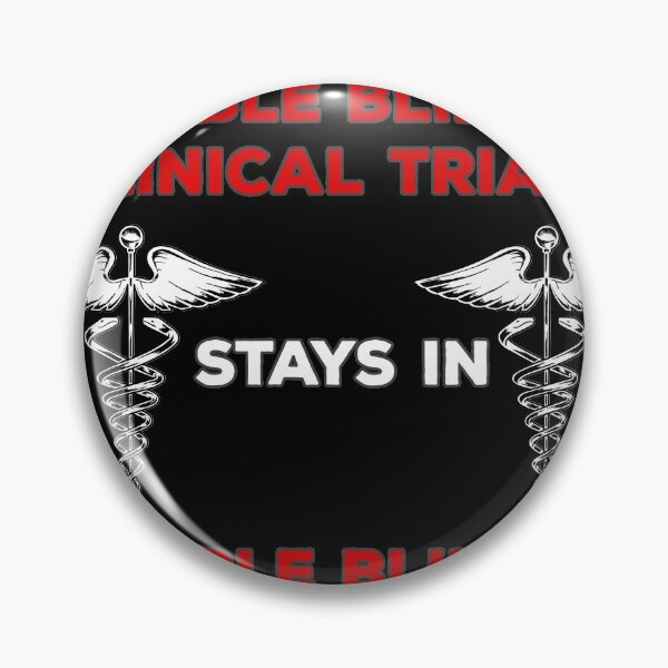 Item preview, Clinical Research Double Blinded Clinical Trial Humor designed and sold by DeesDeesigns.