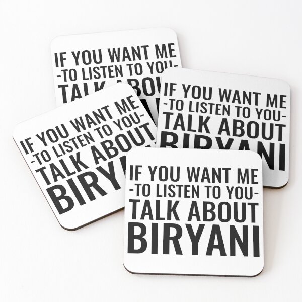 Item preview, If You Want Me To Listen To You Talk About Biryani - Funny designed and sold by kamrankhan.