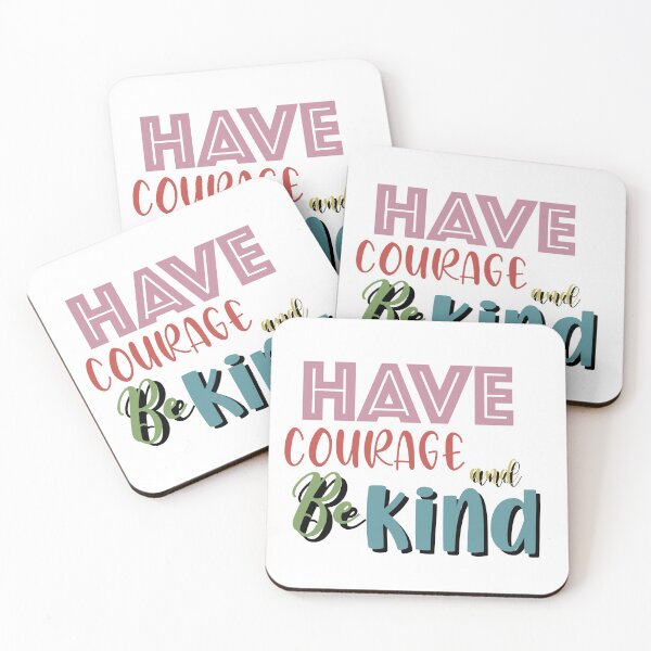 Item preview, Have Courage and Be Kind designed and sold by ehcreations.