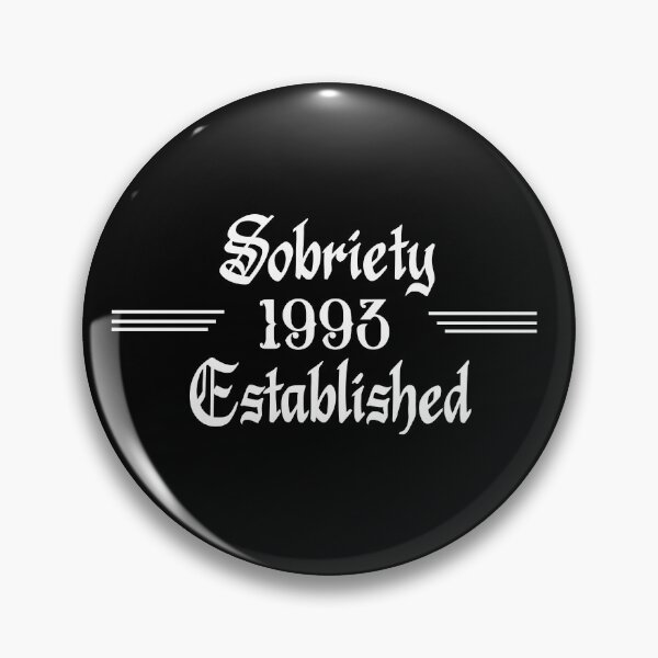 Item preview, Sobriety Established 1993 designed and sold by JodyzDesigns.